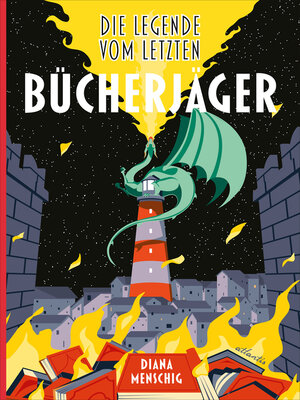 cover image of Die Legende vom letzten Bücherjäger
